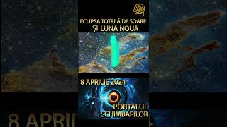 LUNA NOUA IN BERBEC SI ECLIPSA TOTALA DE SOARE-8 APRILIE 2024-PORTALUL SCHIMBARILOR #shorts