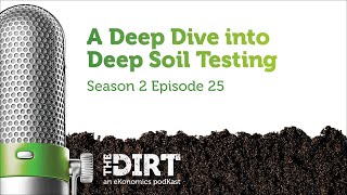 A Deep Dive into Deep Soil Testing