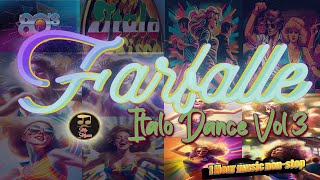 Farfalle Italo Dance 80 Vol. 3. #italodance #dancemusic #80smusic #discomusic #retromusic