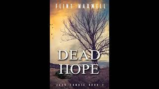 Dead Hope: A Zombie Novel (Jack Zombie Book 2) - Flint Maxwell