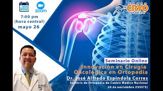 Webinar "Innovación en cirugía oncológica en ortopedia"