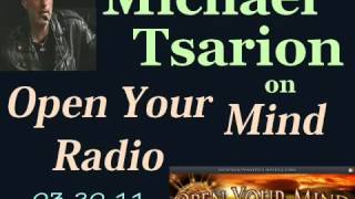 Michael Tsarion   Open Your Mind Interview 03 20 11