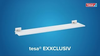 How to apply the stainless-steel style, angular tesa® Exxclusiv glass shelf