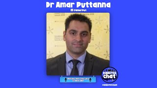 #diabeteschat - Dr Amar Puttanna (20/2/2023) - Diabetes, Dementia & More