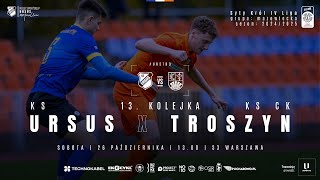 KS Ursus vs KS CK Troszyn | 26 października 2024 r. godz. 13.00