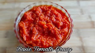 Tomato Gravy Recipe। Restaurants Style Tomato Gravy Store Upto 20 Days। टोमैटो ग्रेवी रेसीपी