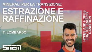 1. Minerali per la Transizione Energetica: Estrazione e Raffinazione