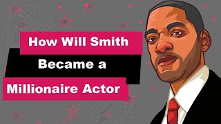 Will Smith Biography | Animated Video | Millionaire Actor