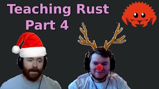 Teaching Rust | Part 4