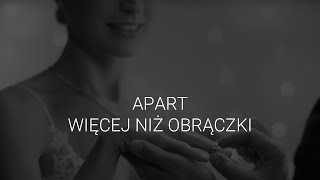 Więcej niż obrączki | Apart.TV