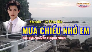 Mưa chiều nhớ em - karaoke - Lý  Bông dừa - Beat phối nhạc hay - TG: Nguyễn Hoàng Nhân