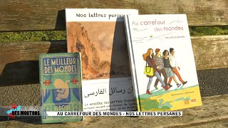 Au carrefour des mondes, nos lettres persanes