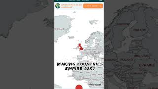 Making Countries empire (Part 17) Uk