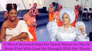 It Was A Renewed Hope For Queen Naomi As Oba Of Benin First Wife Gave Her Strength With Her Words