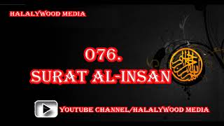 076. Surat Al-Insan (Man, Human) || Mishary Bin Rashid Al-Afasy (HD Audio)