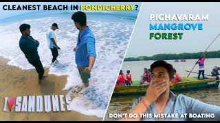 Sandunes🌊 beach  Pondicherry | Pichavaram boat ride🚤 (తెలుగు)