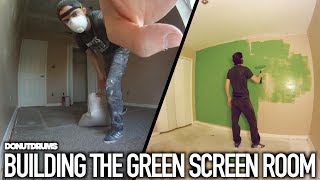 Building The Green Screen Room - Time Lapse (DonutDrums)