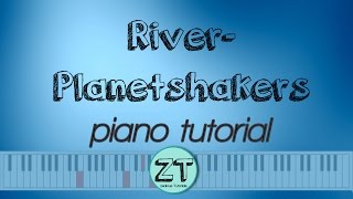 River Planetshakers Piano Tutorial