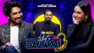 Khairul Basar & Samira Khan Mahi | What a Show! with Rafsan Sabab