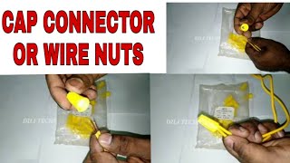 How To Connect Wires with Cap Connector