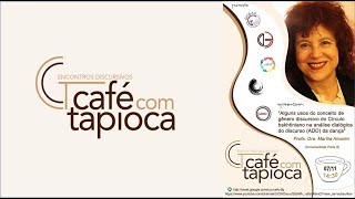 Café com Tapioca 6: Questões de Gênero na Análise Dialógica do Discurso da dança - Marília Amorim