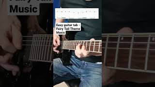 Easy guitar tab: Fairy Tail OST Theme