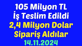 105 Milyon TL İş Teslim Edildi - 2,4 Milyon Dolar Sipariş Aldılar #borsa #hisse #kaphaberi