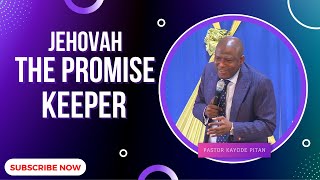 JEHOVAH THE PROMISE KEEPER | RCCG, TABERNACLE OF DAVID BURUNDI | PASTOR KAYODE PITAN