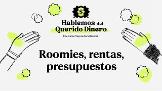 Roomies, Rentas, Presupuestos