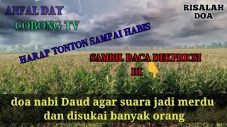 doa nabi Daud  supaya suara merdu dan di sukai banyak orang (sinar doa Anfal day cobong tv)