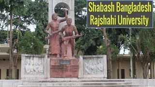 Shabash Bangladesh, Rajshahi University.