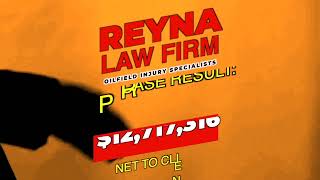 Oilfield Accident Injury Lawyers - Reyna Law Firm Available 24/7/365!