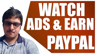 Watch Ads And Earn FAST PayPal Money Online