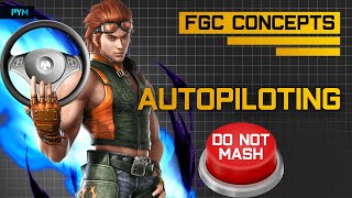 FGC Concepts - Why Do We Autopilot?