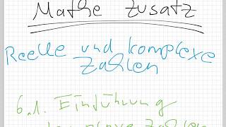 Mathe Zusatz Reelle und komplexe Zahlen / 6.1. Einführung in die komplexen Zahlen