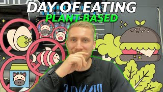 Eating Plant Based For A Day