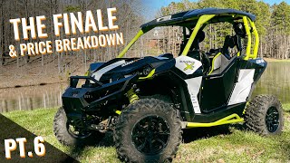 The Finale & Price Breakdown - Can-Am Maverick 1000R Pt. 6