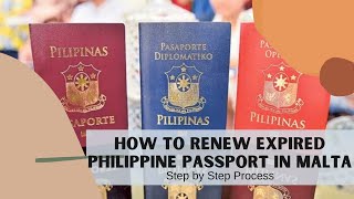 HOW TO RENEW EXPIRED PHILIPPINE PASSPORT IN MALTA