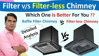 Filter vs Filterless Chimney | Baffle Filter vs Filterless Chimney | Which one is better for You |