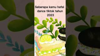 Seberapa kamu hafal dance tiktok tahun 2023 || part 2 #dance #dancetiktok #fyp #foryou #shorts