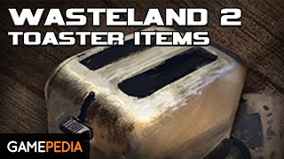 Wasteland 2: Toaster Items & Repair - Everything you need to know