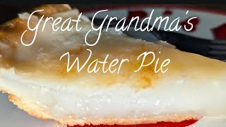 Water Pie - Great Depression Era Dessert