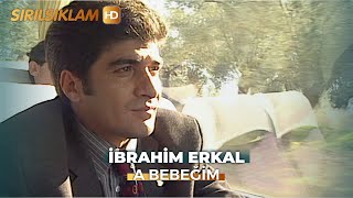 İbrahim Erkal - A Bebeğim (Sırılsıklam Dizi Klibi)