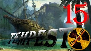 Прохождение TempesT #15 Черное Пламя Обзор Темпест Пираты игра