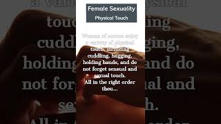 Female Sexuality | Physical Touch #facts #shorts #relationship  #sexuality #intimacy #female