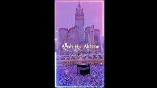 Allah Akbar || Status || Whatsapp Status|| Status Naat 2024 || Viral Naat Status || islamic Status