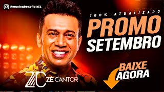 ZÉ CANTOR - LANÇAMENTO SETEMBRO 2021 - REPERTÓRIO ATUALIZADO (CD NOVO)