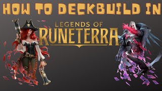 The Ultimate Guide to Deck Building in Legends of Runeterra - No Need to Netdeck Anymore!