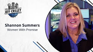 Shannon Summers, Women With Promise | The Jeff Crilley Show