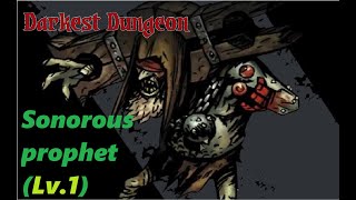 Darkest dungeon: Sonorous prophet